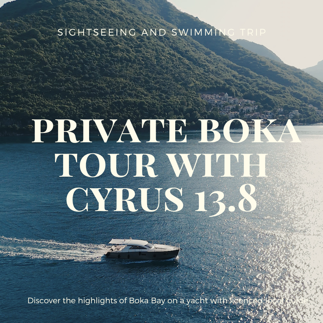 Private Boka Bay tour with yacht