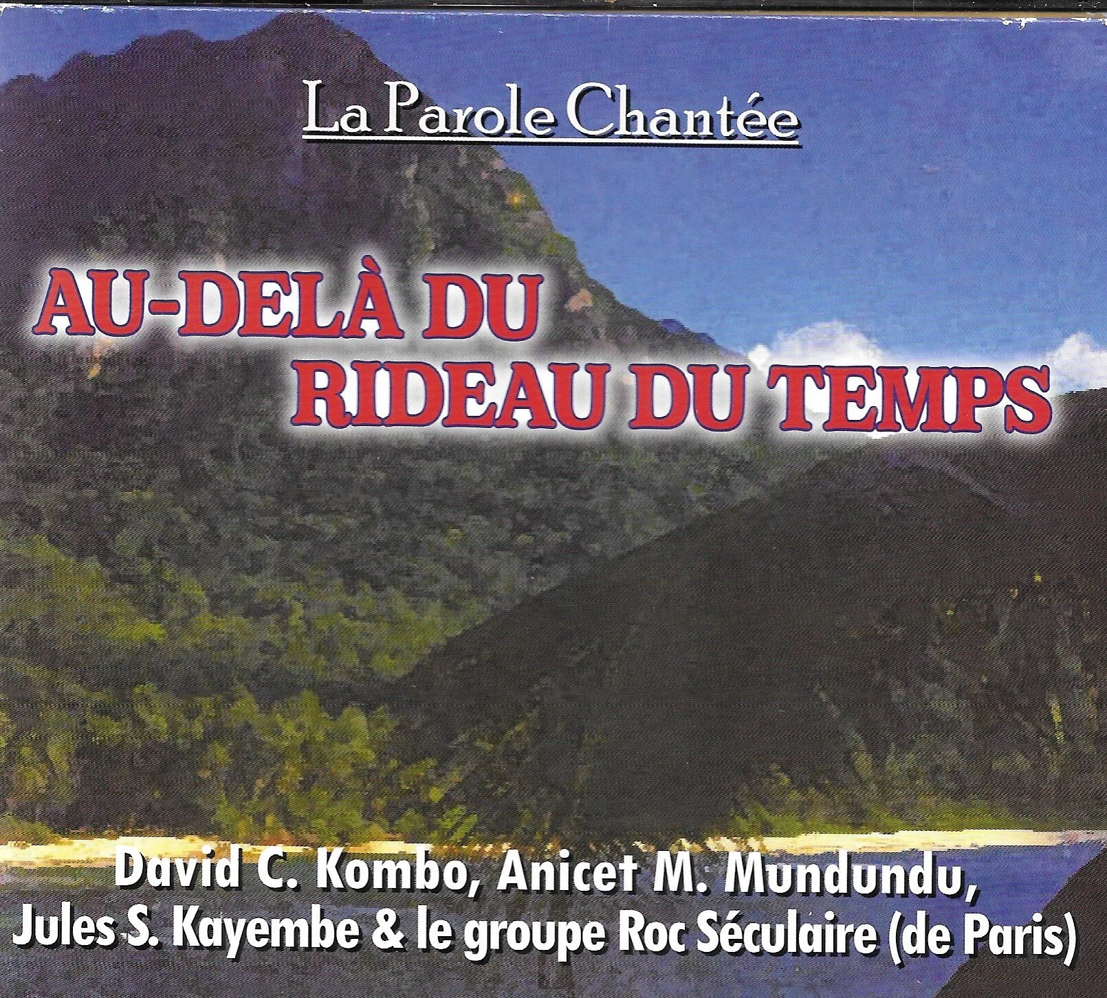 Au-Dela Du Rideau Du Temps CD