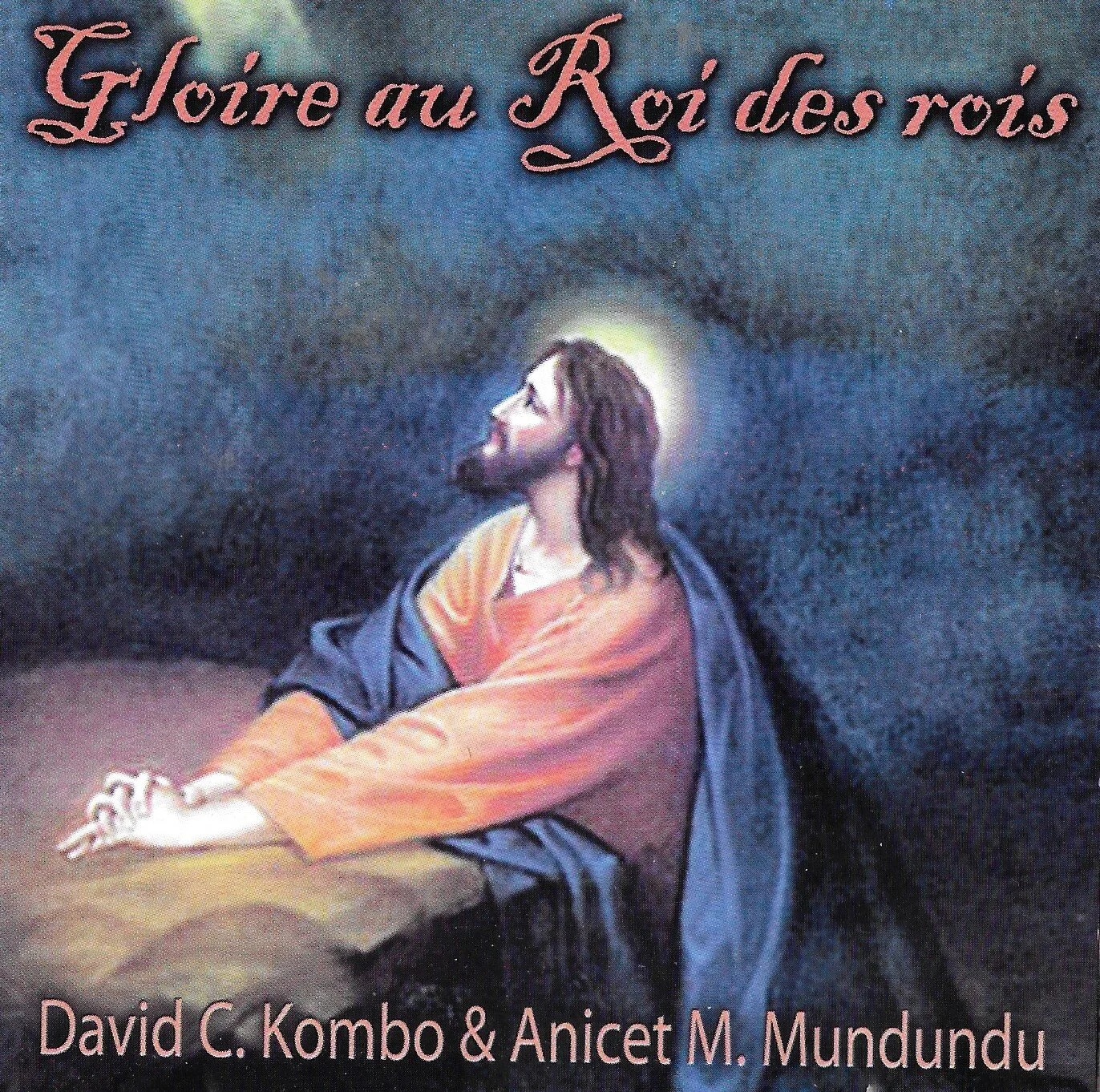 Gloire au Roi des rois CD