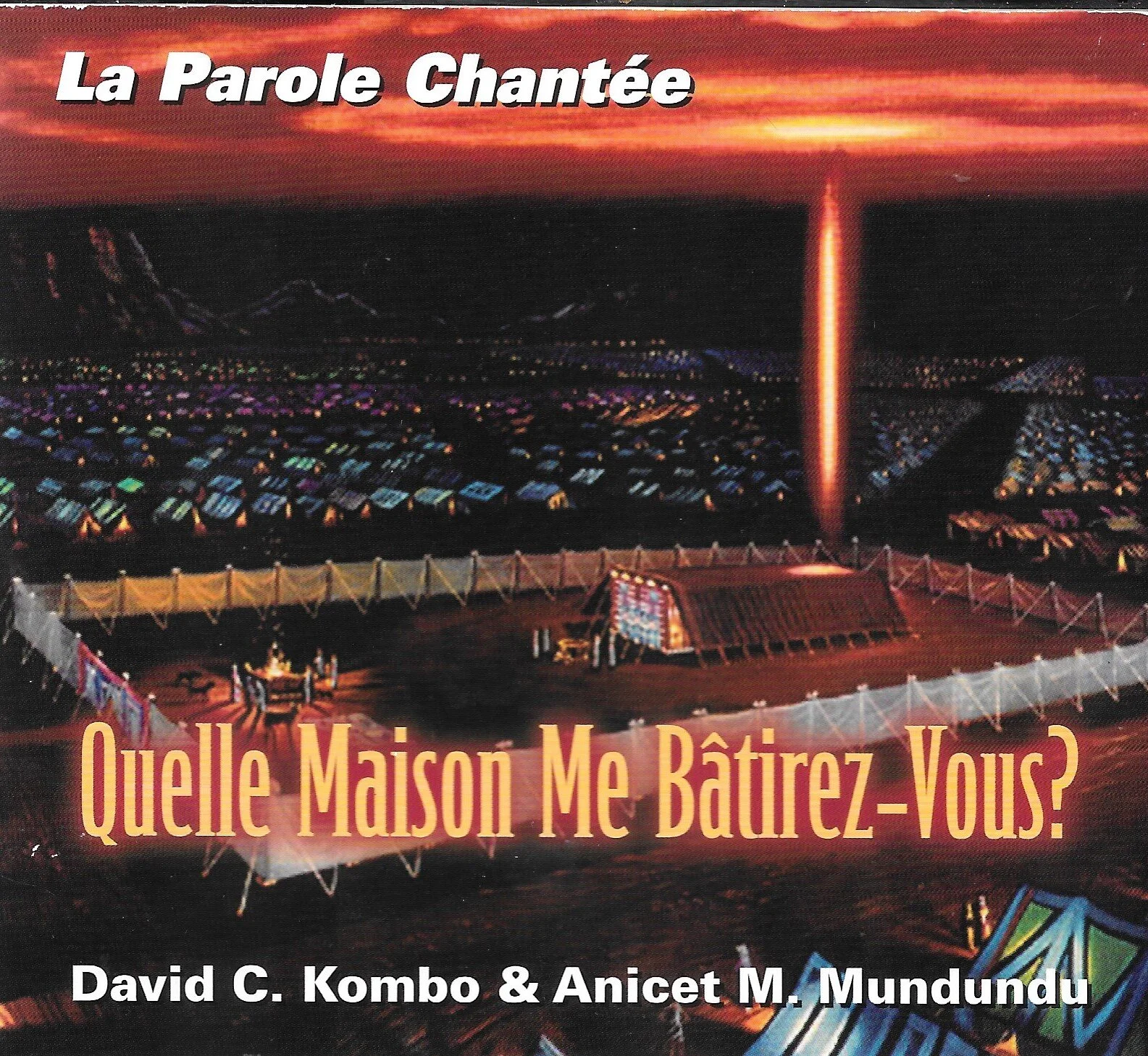 Quelle Maison Me Batirez-Vous? CD