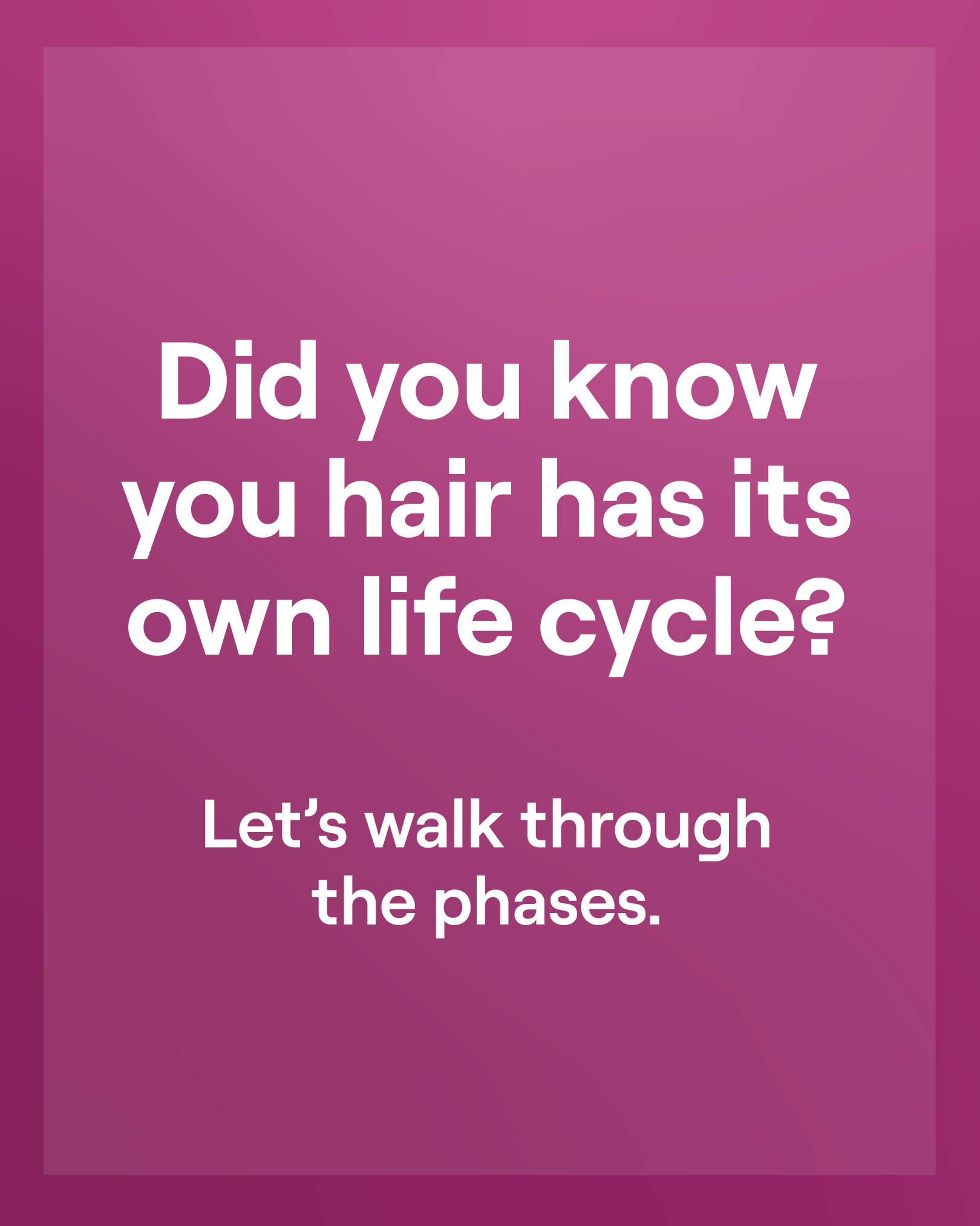 f.250806_HairLifeCycle_Post_IG_1.png