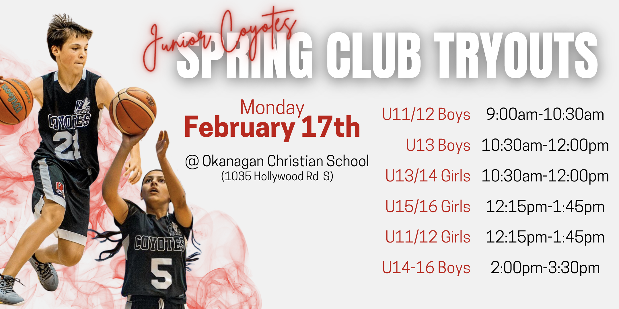 Poster advertising Junior Coyotes Spring Club Tryouts on February 17th at Okanagan Christian School, with schedules for U11/12 Boys, U13 Boys, U13/14 Girls, U15/16 Girls, U11/12 Girls, and U14/16 Boys.