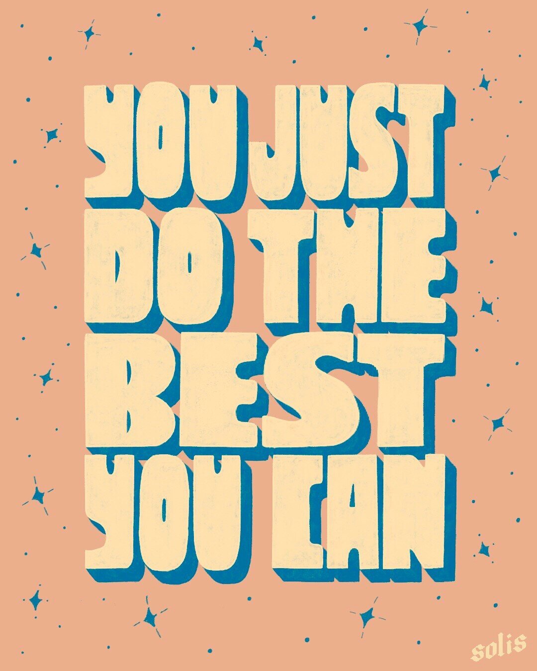 You just do the best you can #worldmentalhealthday⠀⠀⠀⠀⠀⠀⠀⠀⠀
⠀⠀⠀⠀⠀⠀⠀⠀⠀
⠀⠀⠀⠀⠀⠀⠀⠀⠀
⠀⠀⠀⠀⠀⠀⠀⠀⠀
#quarantinedcreator #lockdownletters  #ladieswhodraw #creativewomen #handandhustle #createeveryday #digitalillustrator #artlicensingforletterer #artlicensing #d