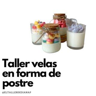 Taller Velas en forma de Postre