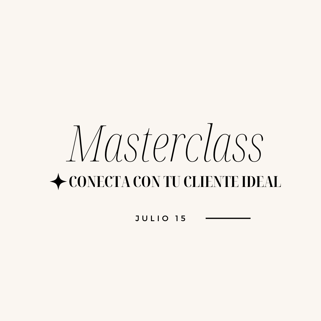 Masterclass "conecta con tu cliente ideal"