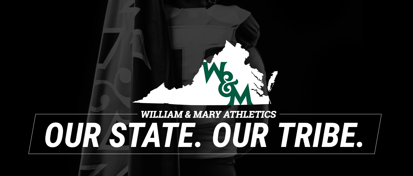 William &amp; Mary Athletics Launches New Brand Campaign- Our State Our Tribe