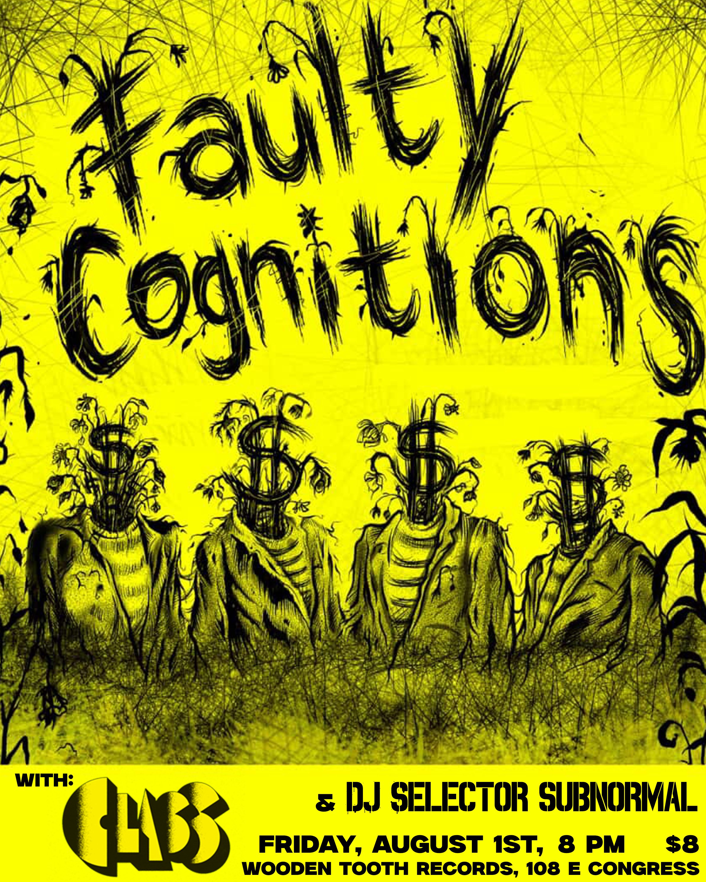 Faulty Cognitions w/ Class & DJ Selector Subnormal