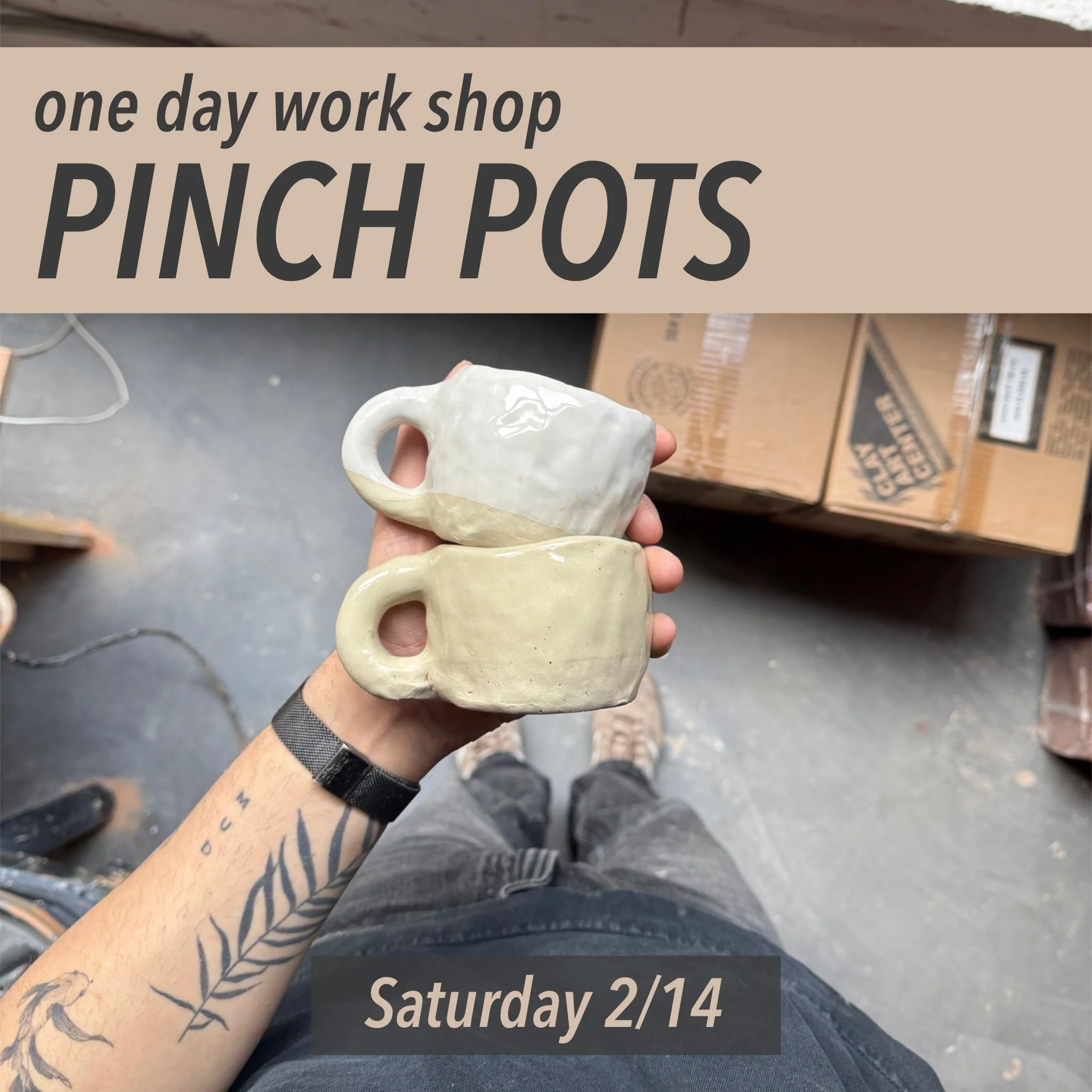 Pinch Pots - Mugs (2/14/26)