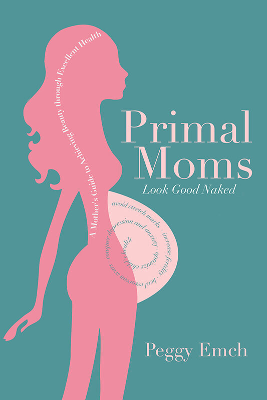 5-PRIMAL MOMS LOOK GOOD NAKED.jpg