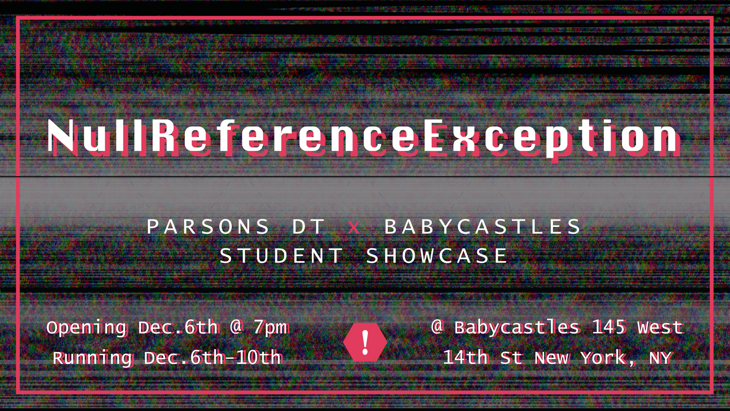 Null Reference Exception: Parsons DT Student Show