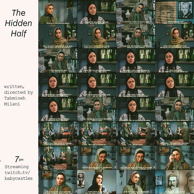 We&rsquo;re streaming Tamineh Milani&rsquo;s &ldquo;The Hidden Half&rdquo; (2001) TONIGHT, 7pm on our twitch channel, 👁twitch.tv/babycastles👁 !!! Very briefly stated, this movie is about leftist women in Iran. We&rsquo;ve been working together with