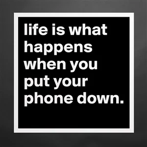 To Vacationer's Everywhere - Put Down Your Phones.