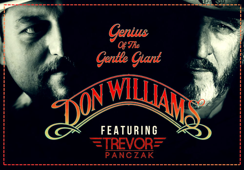 Genius of the Gentle Giant - Don Williams featuring Trevor Panczak
