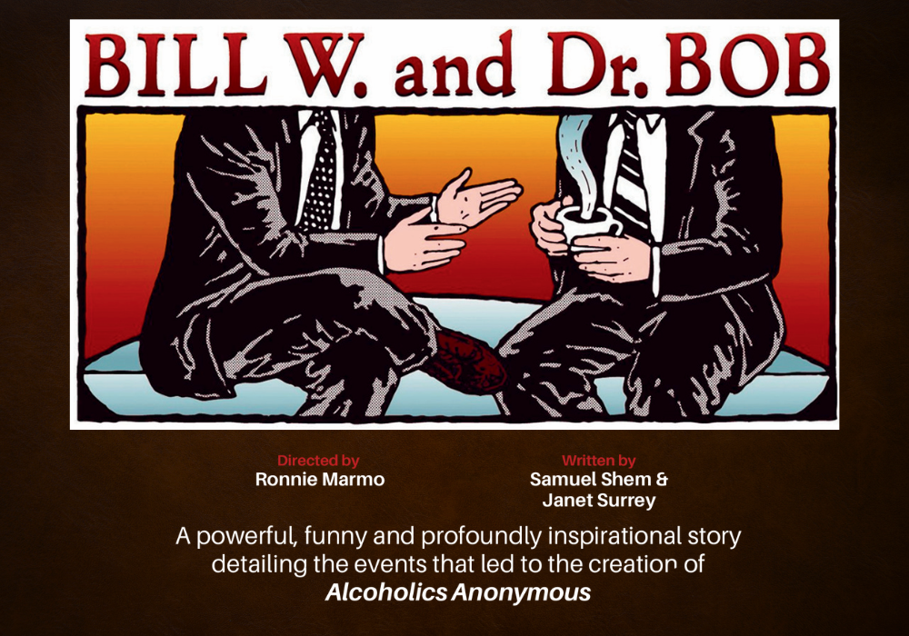 Theatre 68 presents...Bill W. and Dr. Bob