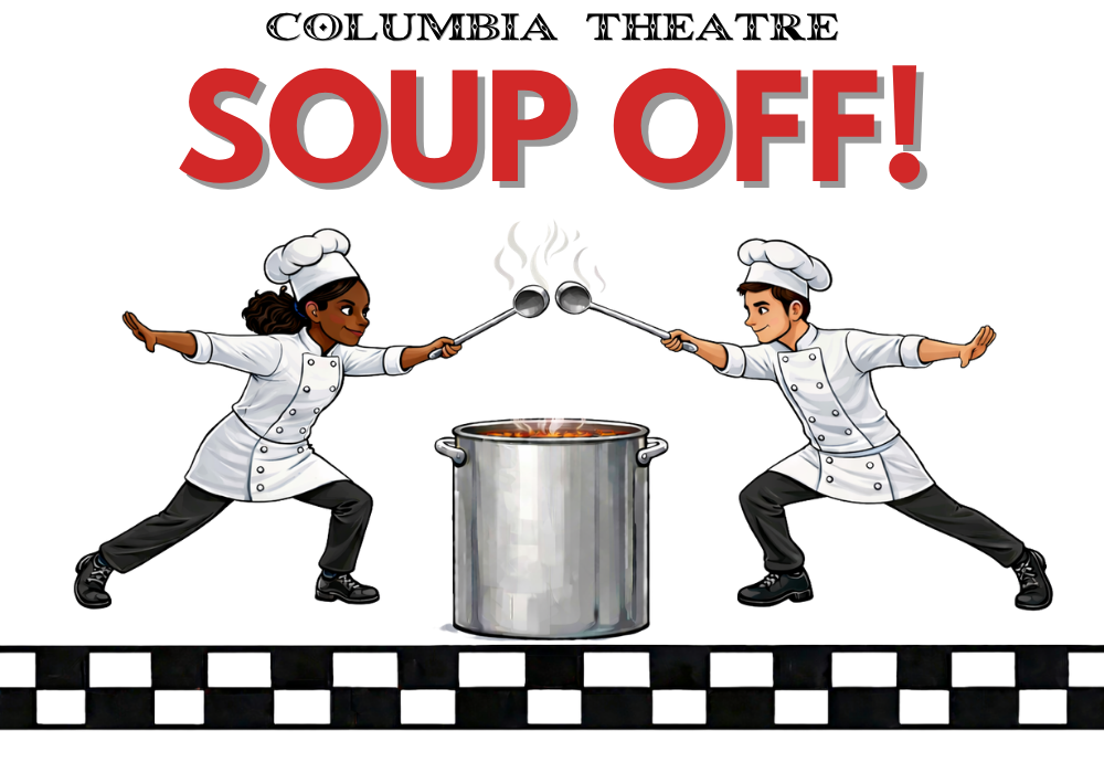 Columbia Theatre SOUP OFF! 2026 at the Monticello Hotel
