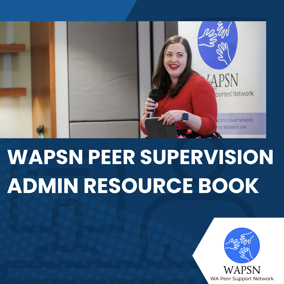 WAPSN Peer Supervision Admin Resource