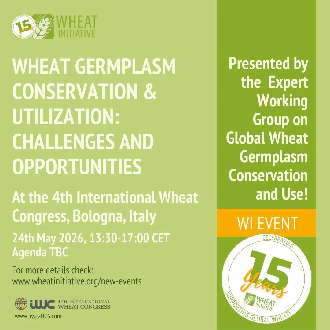 Wheat Germplasm Conservation &amp; Utilization: Challenges and Opportunities at 4th International Wheat Congress, Bologna, Italy