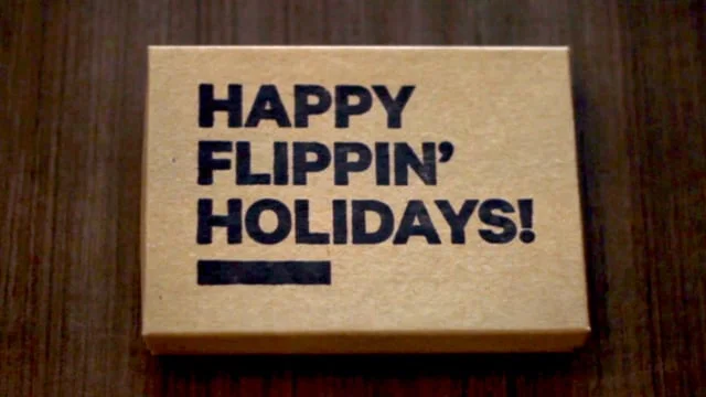 Happy Flippin' Holidays 