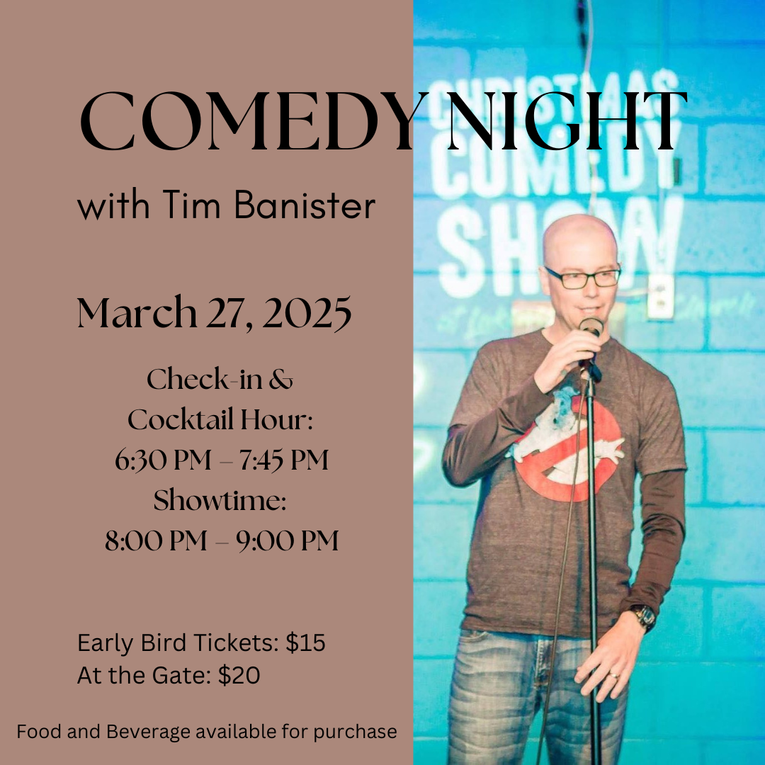 Comedy Night with Tim Banister - Ticketed Event &amp; Happy Hour