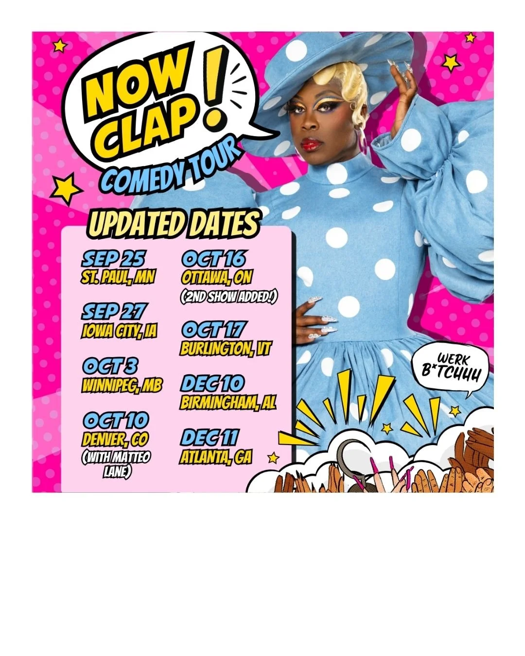 Poster for 'Now Clap! Comedy Tour' with updated tour dates, featuring a person dressed in blue polka-dot outfit and large hat, against pink background with comic-style design elements.