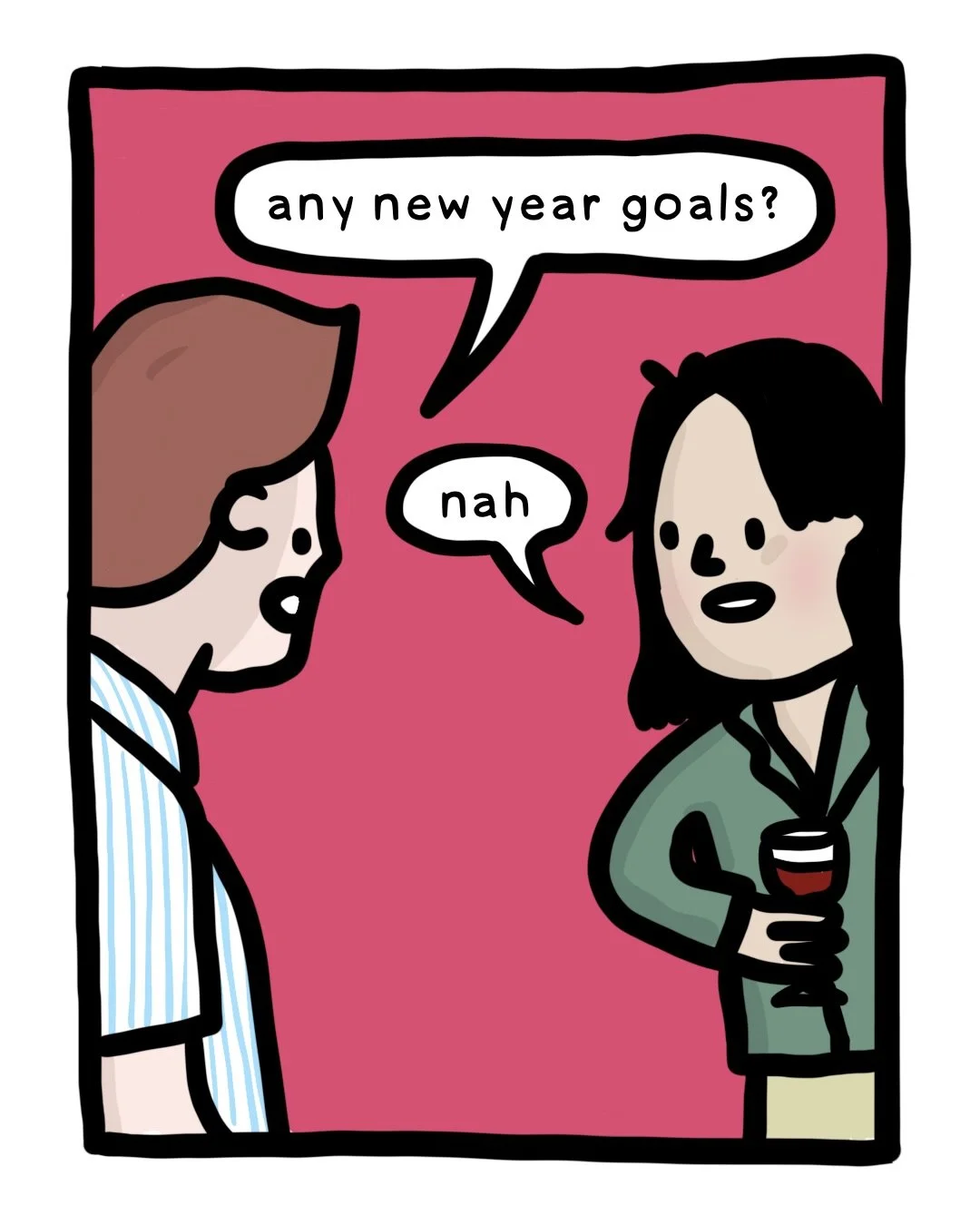 2026 is decidedly an anti-hustle year, inspired by my new snail socks. No real goals, no changes, just maintaining what&rsquo;s good. #comic