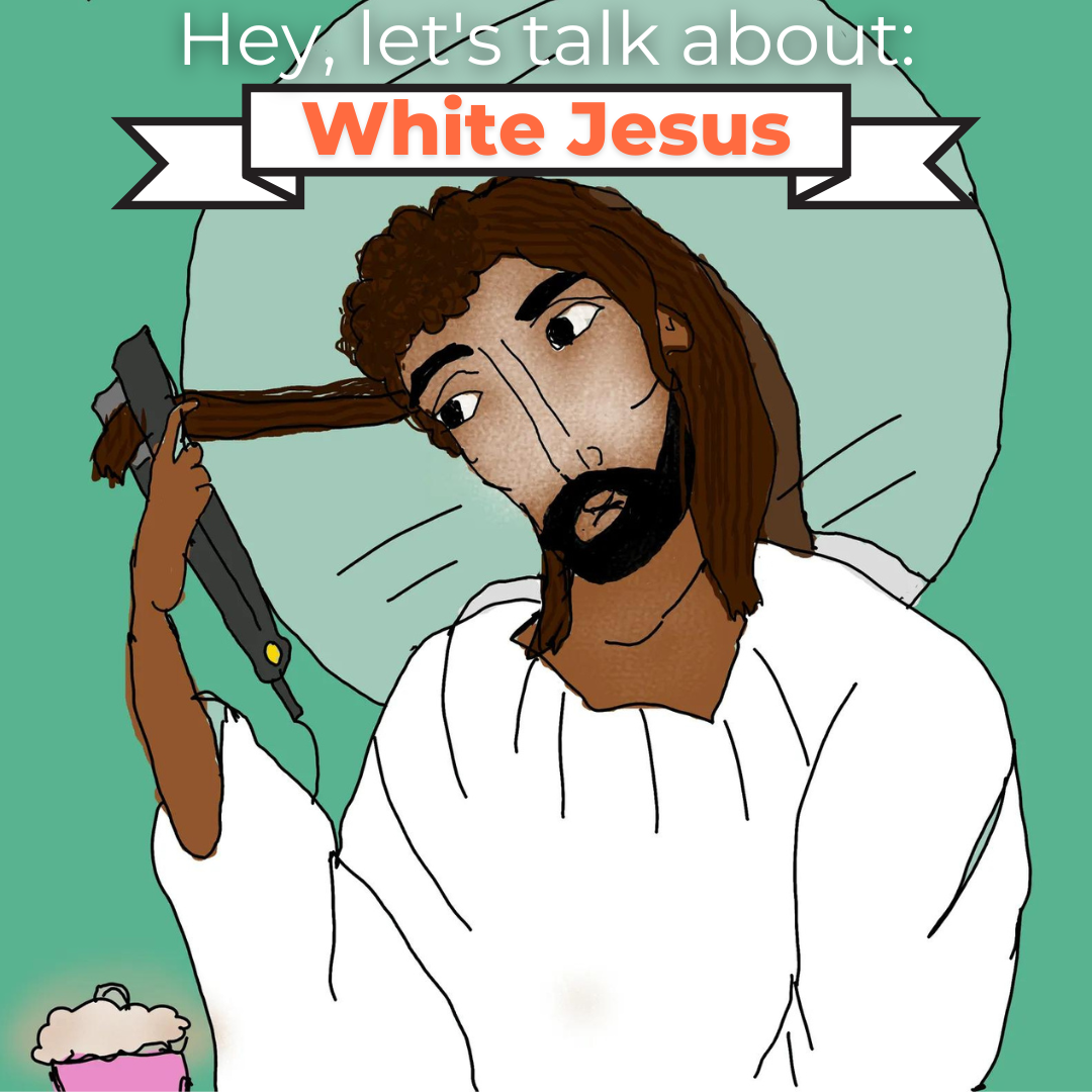Let's Talk About White Jesus