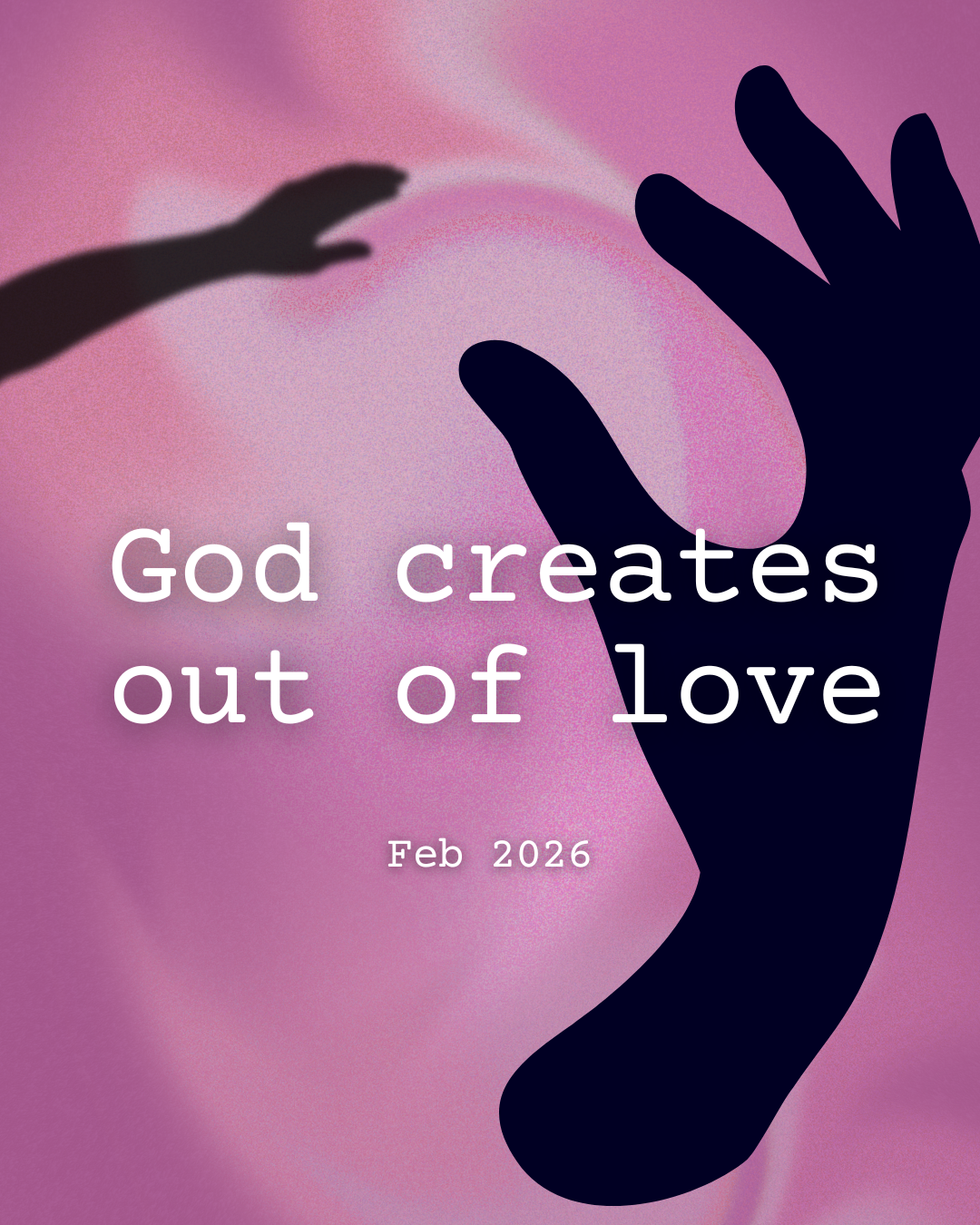 God Creates Out of Love