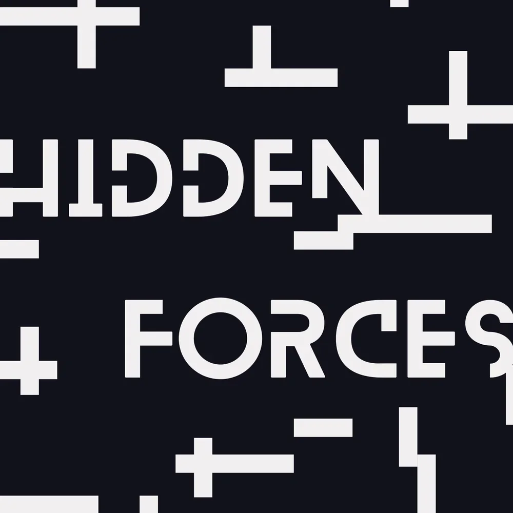 Hidden Forces