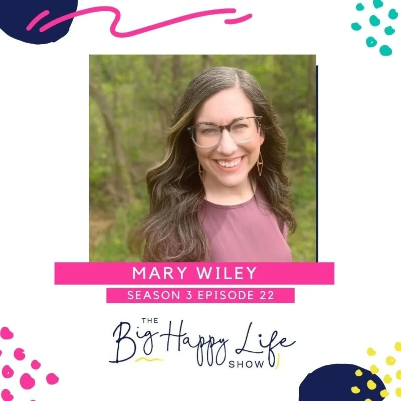 Season 3 Episode 22 with Mary Wiley