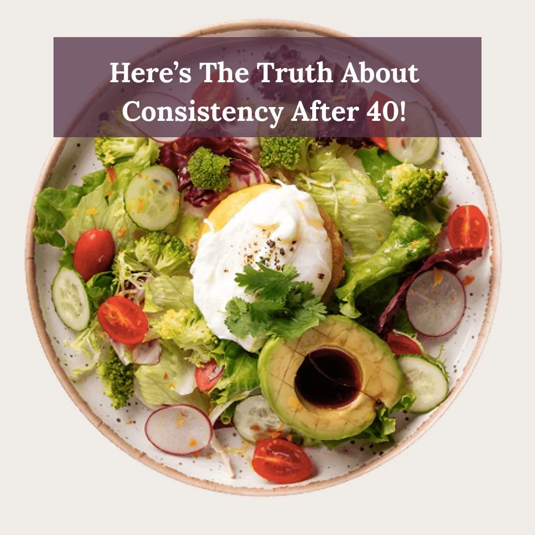 Here&rsquo;s the truth about consistency after 40&hellip;

It looks different than it used to in your 20's &mdash; and that&rsquo;s not a bad thing.

You don&rsquo;t need to push harder or be &ldquo;perfect&rdquo; to see results. In fact, that&rsquo;