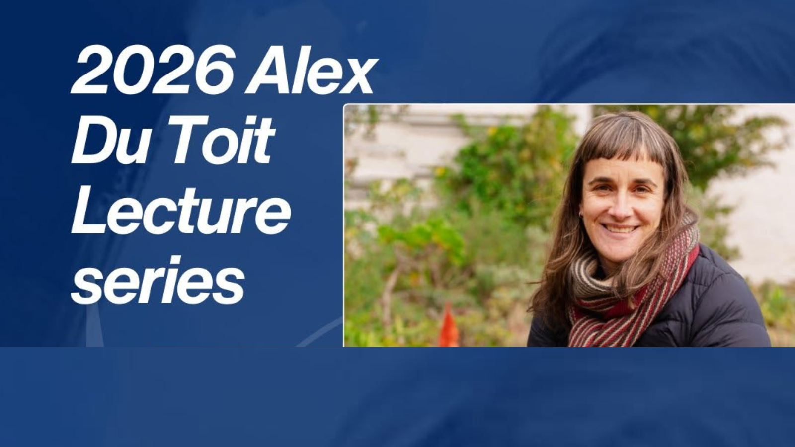 Watch: HERI’s Associate Professor Robyn Pickering presents 2026 Alex Du Toit memorial lecture