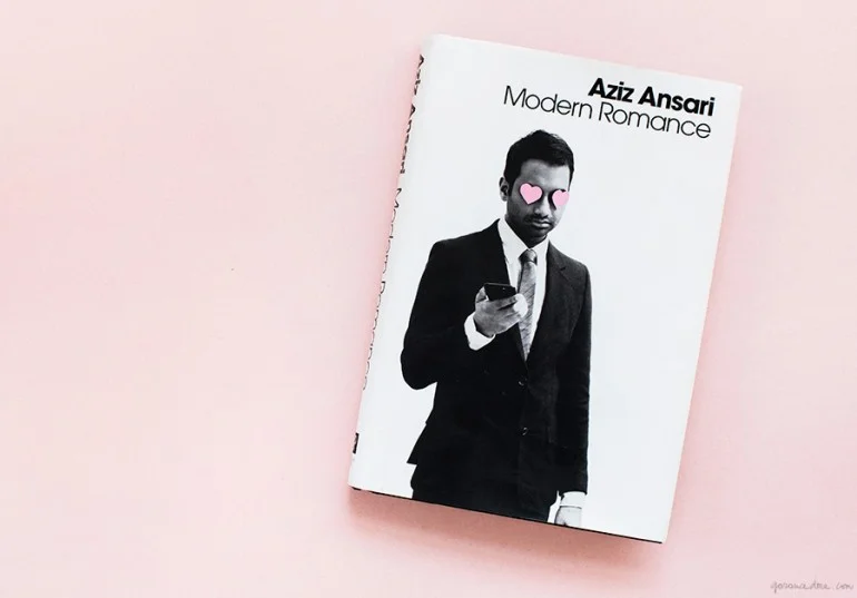 Book Review: Modern Romance, by Aziz Ansari