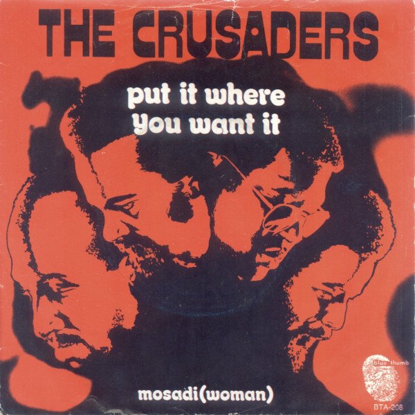 1972_The_Crusaders_Put_It_Where_You_Want_It.jpg