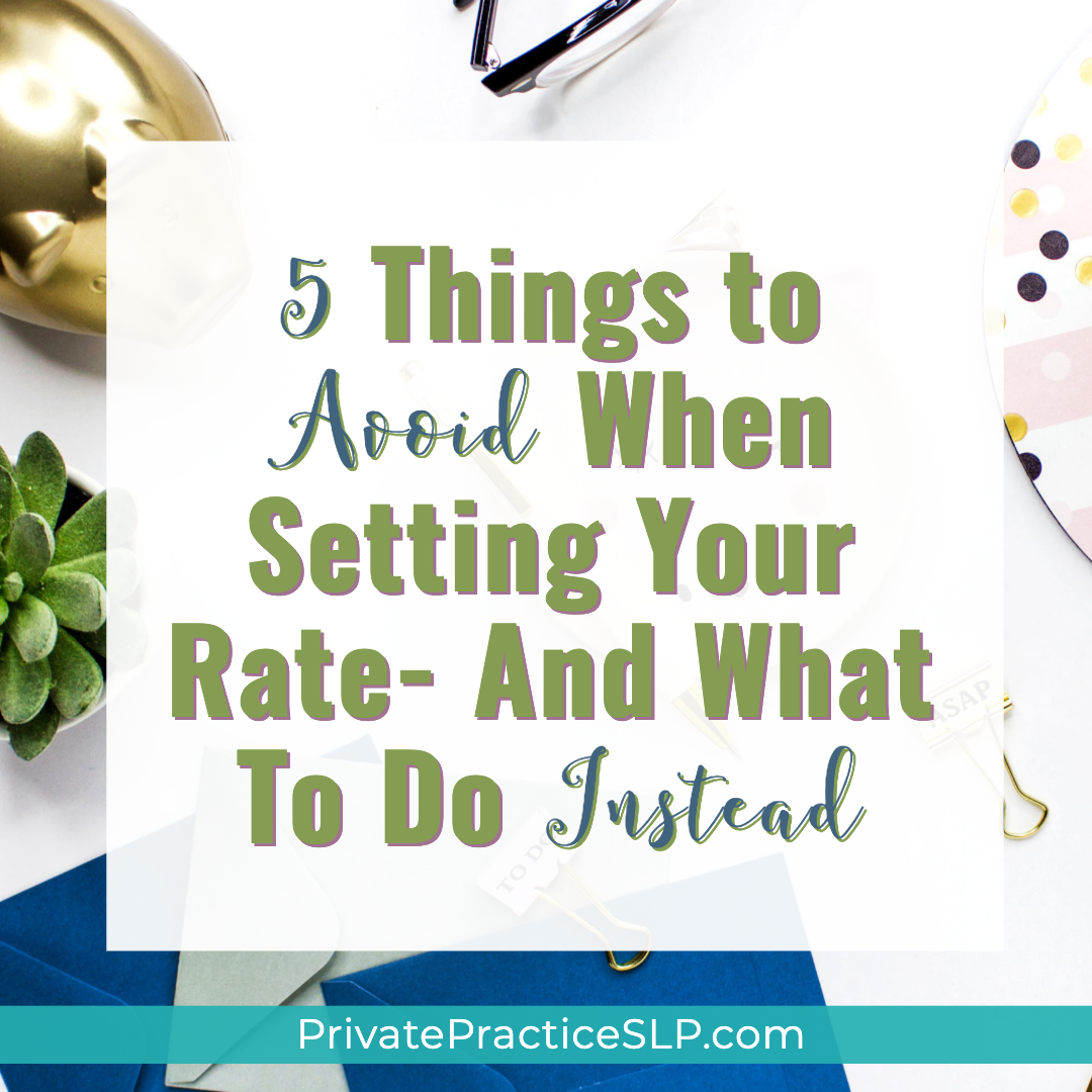 How To Set Your Session Rate — Private Practice SLP