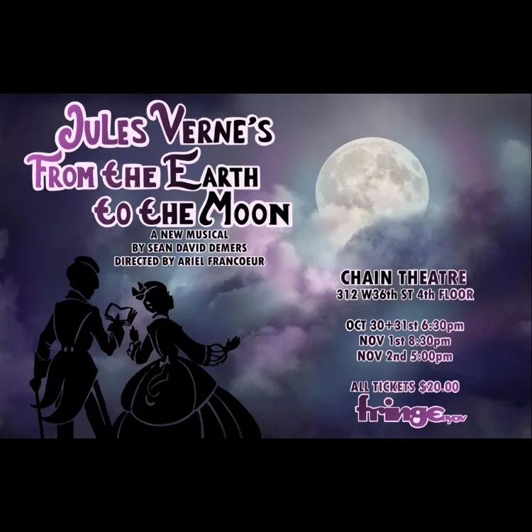 Jules Verne's From The Earth to the Moon - FringeNYC