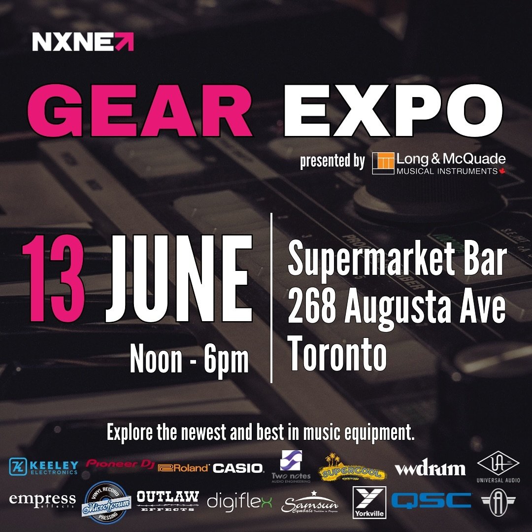 Get ready for the #nxne2024 Gear Expo 🎸

Join us Thursday, June 13 at Supermarket Bar (268 Augusta Ave) as top brands showcase the latest in musical instruments and gear. Don&rsquo;t miss your chance to enter our draw to WIN a pedal prize pack court