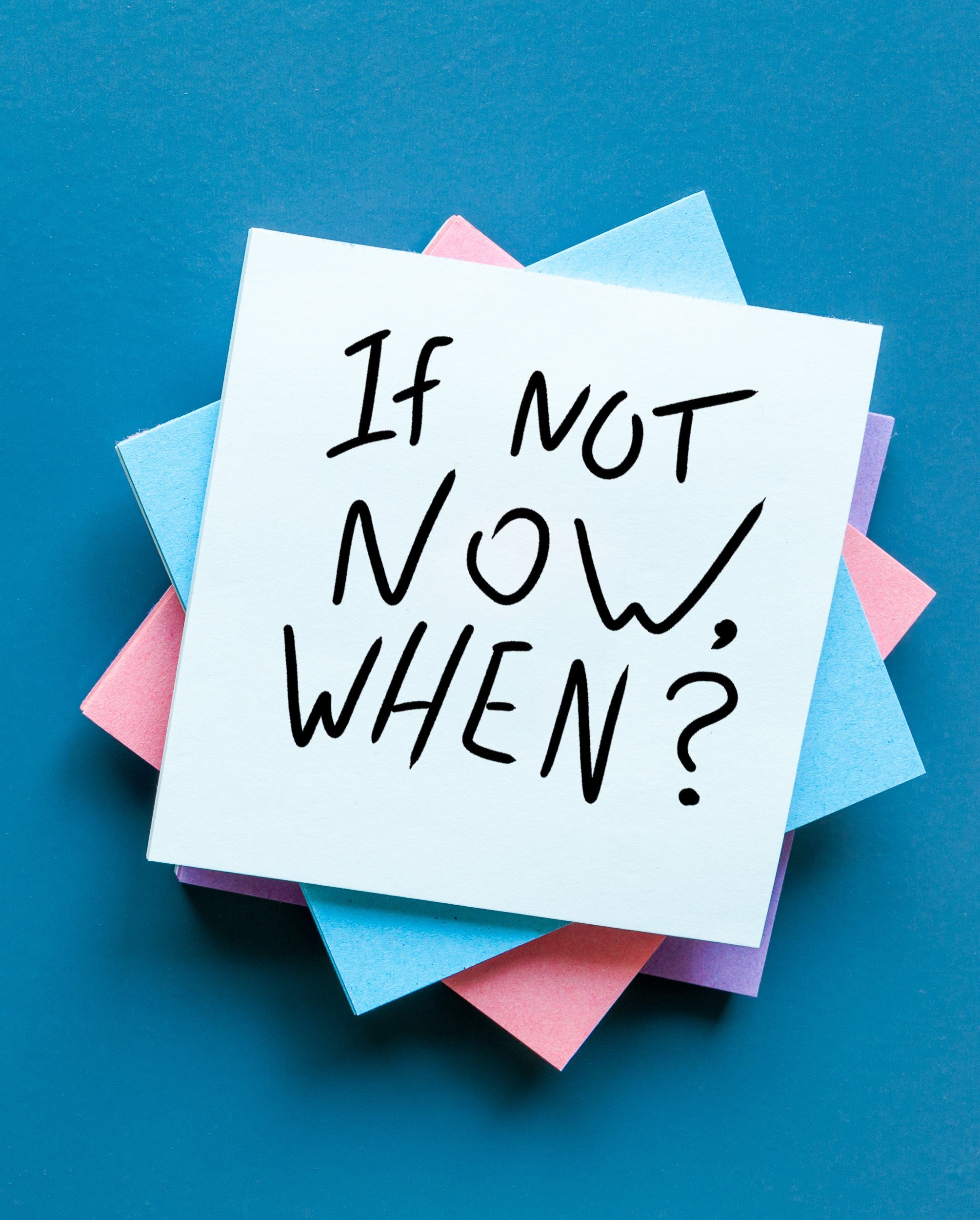 If_not_now_when--cropped.jpeg