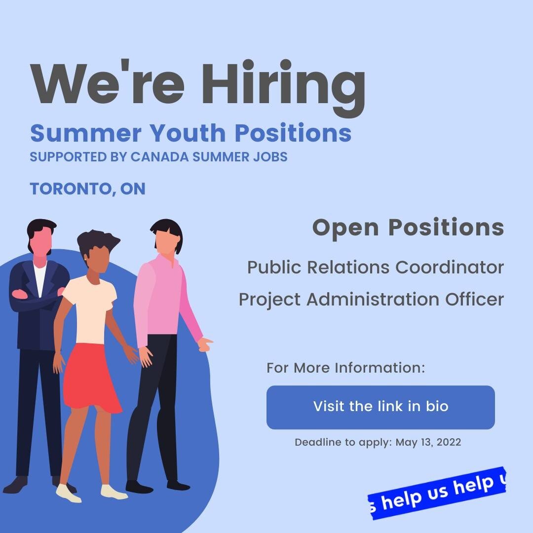 Help Us Help is excited to announce two Summer Job Opportunities supported through Canada Summer Jobs!
Deadline for applications: Friday, May 13, 2022

To be eligible, applicants must be:
&bull; Between 15 and 30 years of age (inclusive) at the start