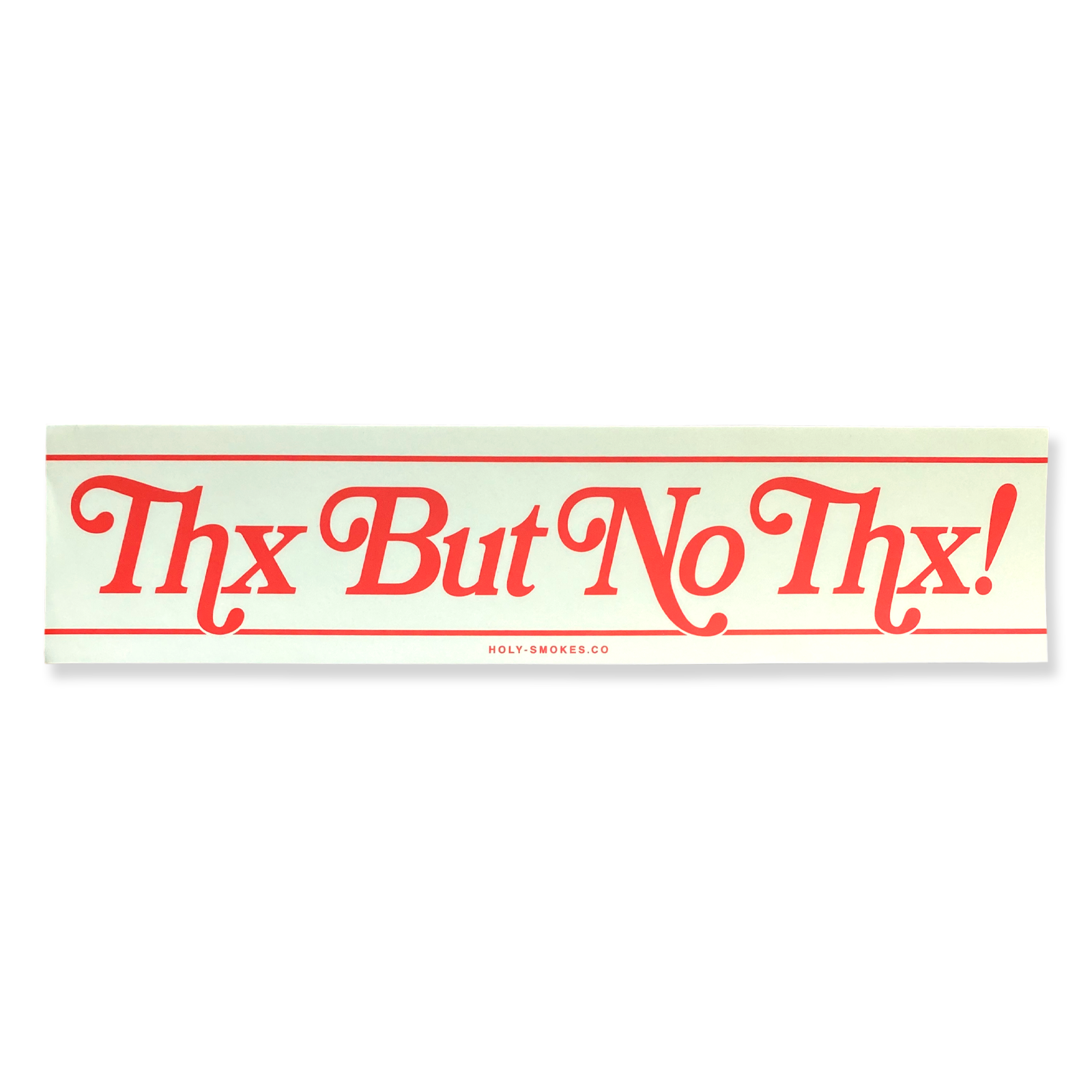 No_Thanks_Bumper_Sticker.png