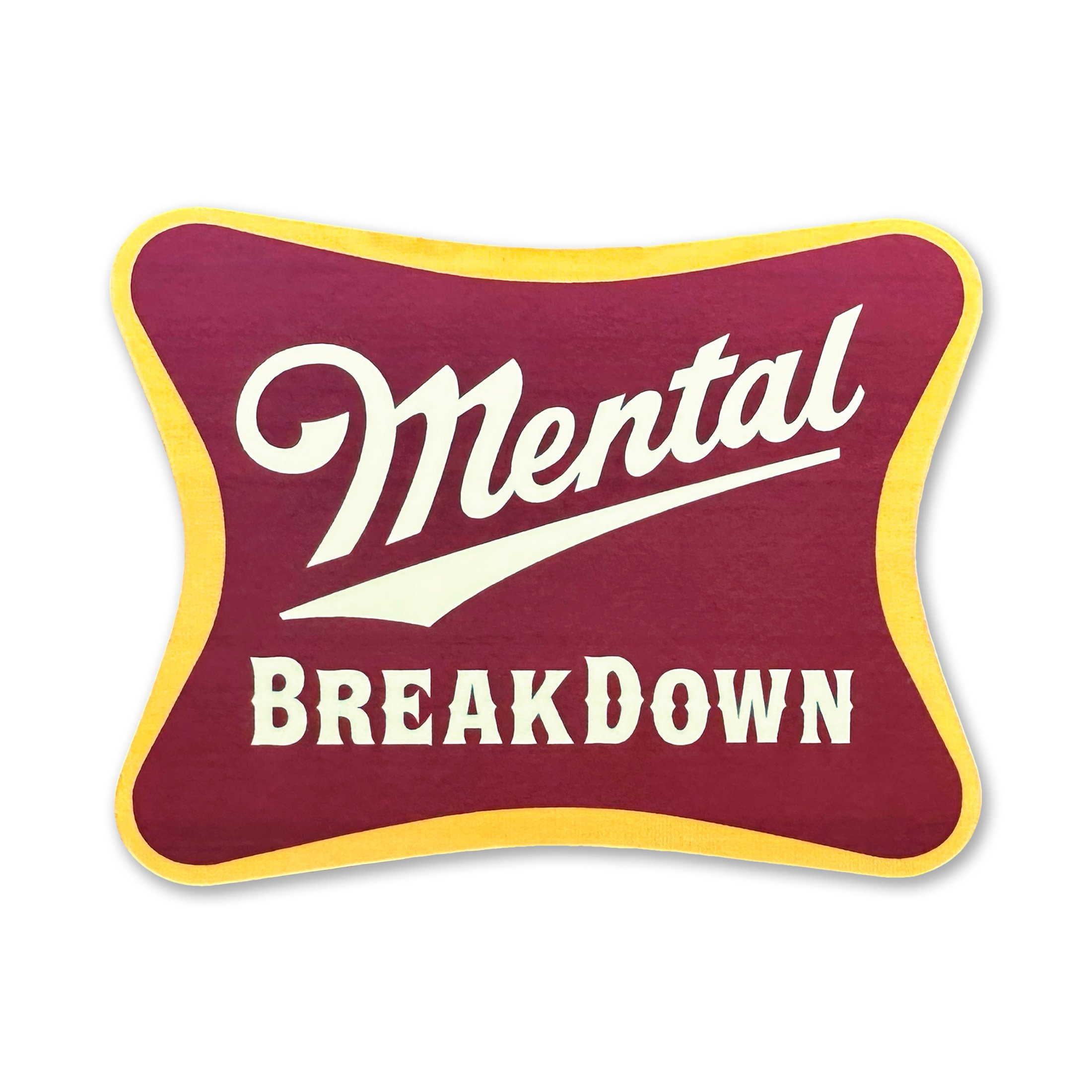 Mental Breakdown Sticker