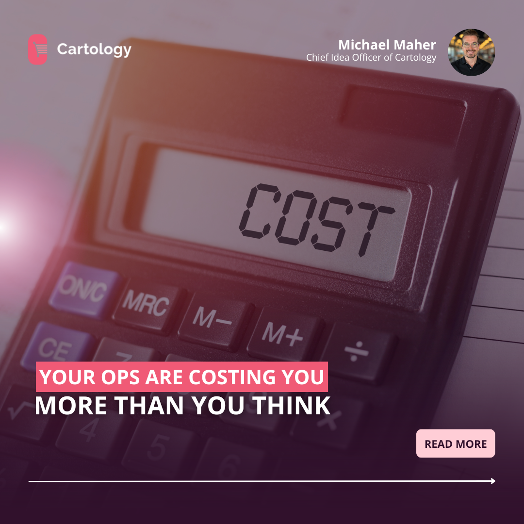 Your Ops Are Costing You More Than You Think