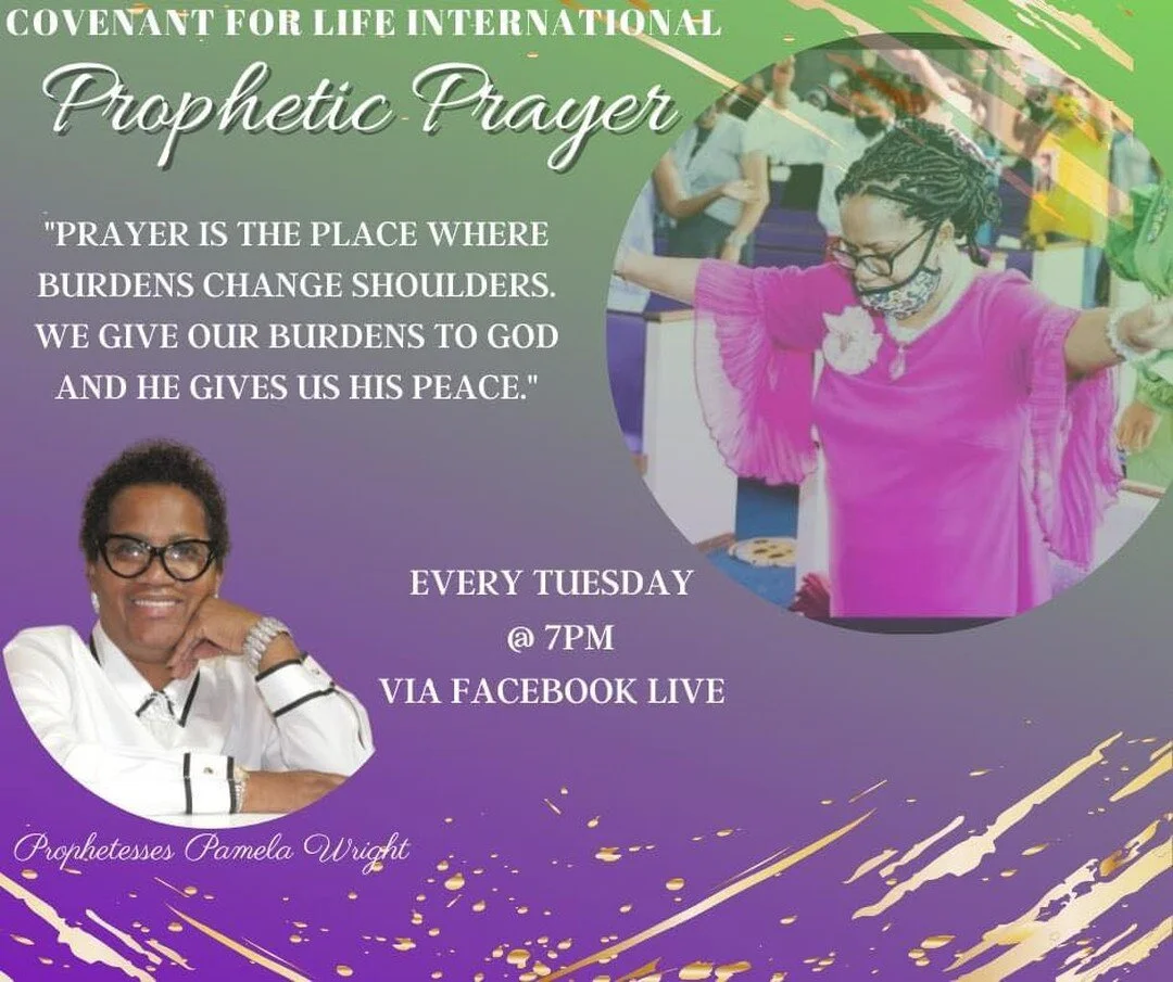 Join us tomorrow at 7pm for Prophetic Prayer with Prophetess Pamela Wright.