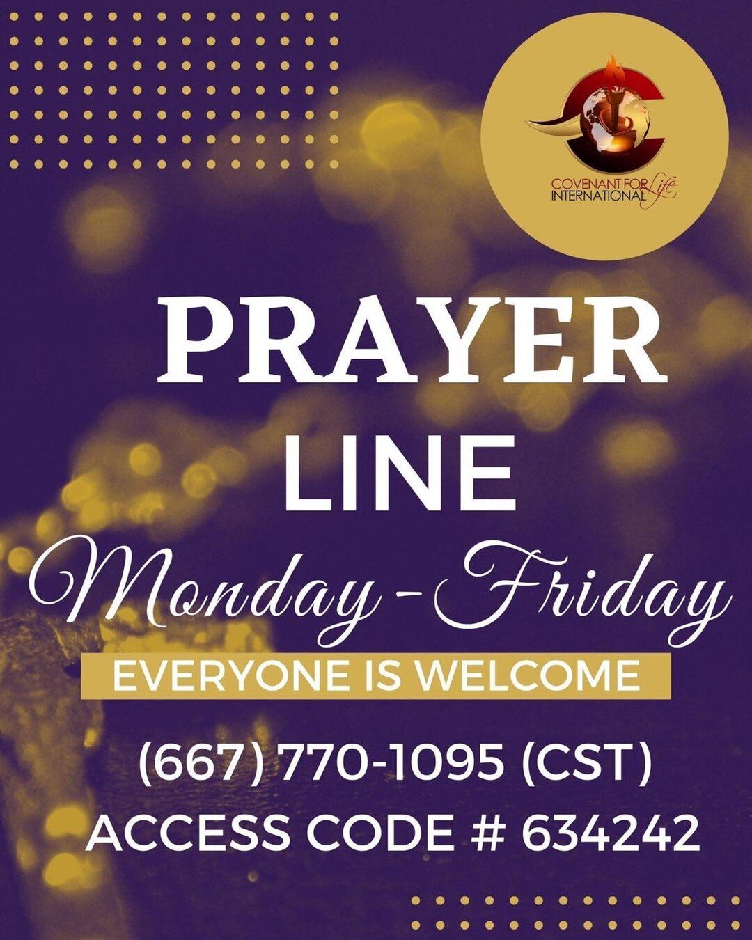 Join us on our prayer line at 7am.