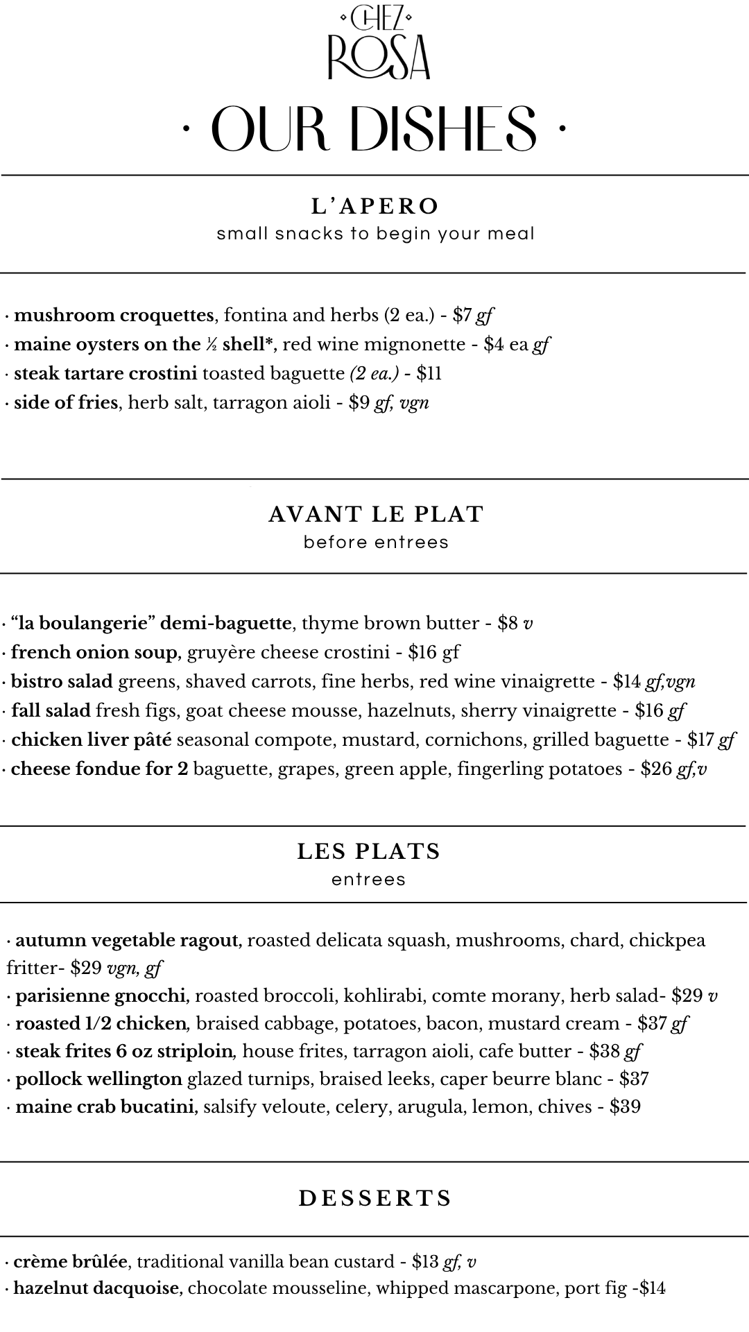 Menu from Chez Rosa restaurant featuring small appetizers, entrees, and desserts, with dishes such as mushroom croquettes, Maine oysters, steak tartare crostini, fries, baguettes, French onion soup, salads, chicken liver pâté, cheese fondue, vegetable ragout, gnocchi, roasted chicken, steak frites, pollock Wellington, crab bucantas, crème brûlée, and hazelnut dacquoise.