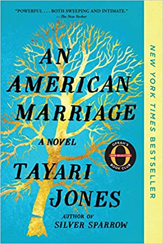    An American Marriage   by Tayari Jones (fiction) 