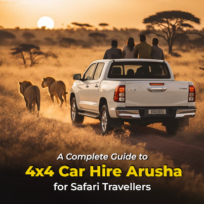 A Complete Guide to 4x4 Car Hire Arusha for Safari Travellers