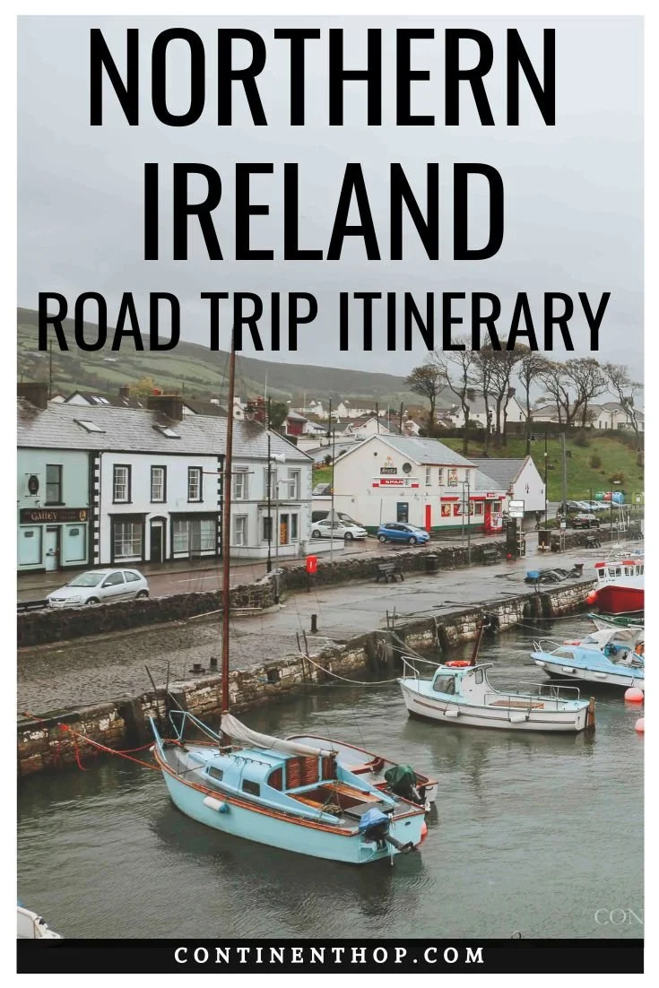 Road Trip Northern Ireland (2023) A Fun and Detailed 5 day Itinerary — Continent Hop