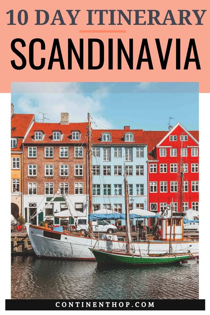 10 day Scandinavia Itinerary (2023) Here's how to Plan a Trip to Scandinavia — Continent Hop