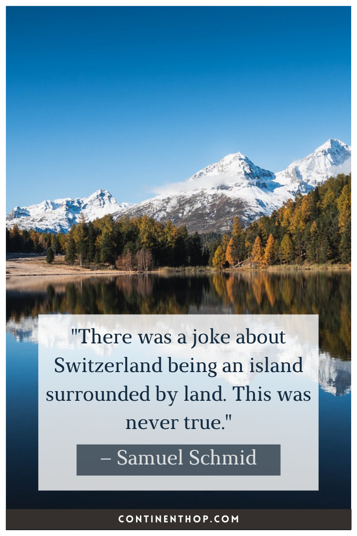Quotes on Switzerland 100+ Swiss Quotes to Inspire Your Next Vacay