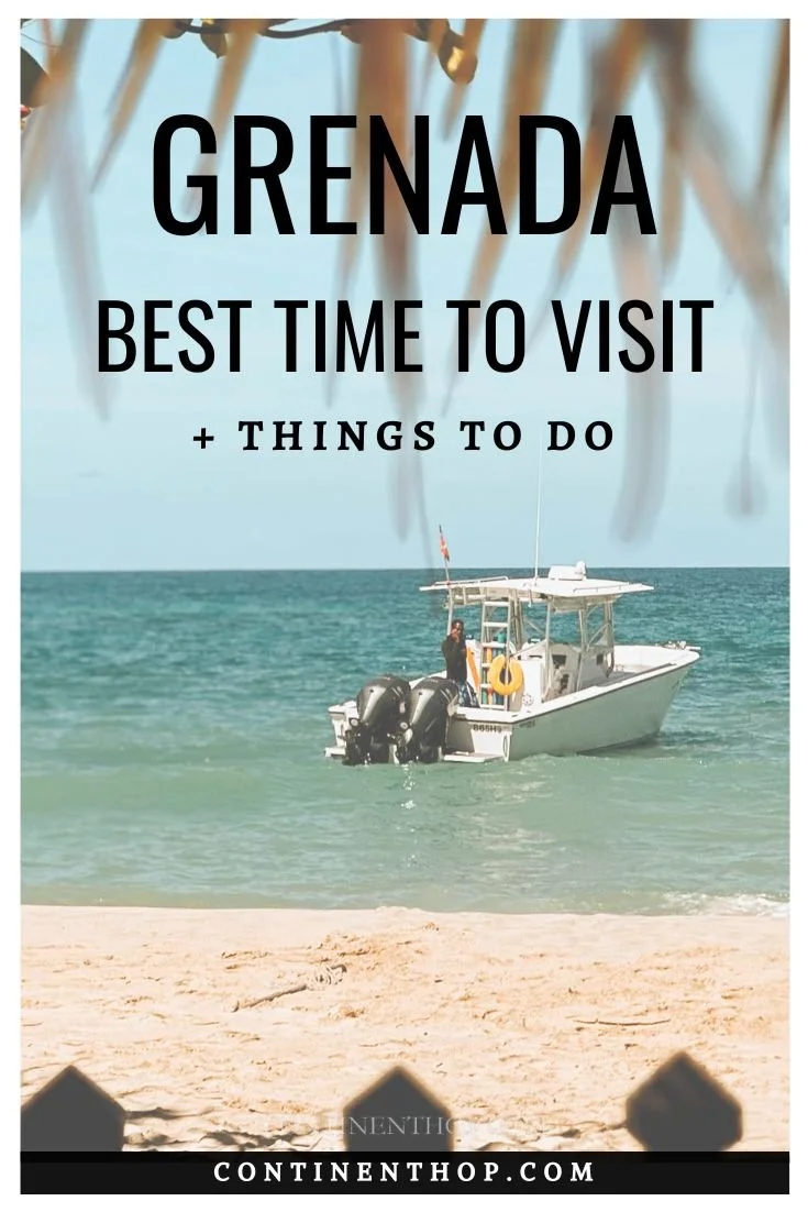 Best Time to Visit Grenada (Caribbean) (2023) + Unique Things to do — Continent Hop